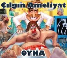 Çılgın Ameliyat - oyungel oyunlar